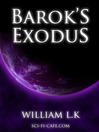 Barok's Exodus The Stritonoly Chronicles, Book 2 by William L. K. eBook